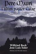 Pere Mauri l’últim pastor càtar 