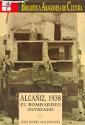 Alcañíz, 1938, el bombardeo olvidado