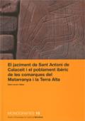 El jaciment de Sant Antoni de Calaceit i el poblament ibèric de les comarques ...
