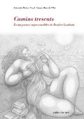 CAMINS TRESCATS/TRENTA POEMES IMPRESCINDIBLES DE DESIDERI LOMBARTE