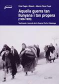 Aquella guerra tan llunyana i tan propera (1936-1939)