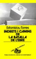 Indrets i camins de la batalla de l'Ebre