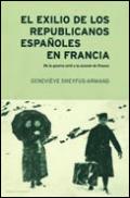 El exilio de los republicanos españoles en Francia