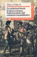 La esclavitud desde la época romana hasta los inicios del comercio transatlántico
