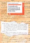 La escuela en la reestructuración de la sociedad española (1900-1923)