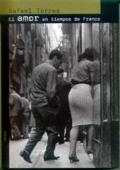 El amor en tiempos de Franco