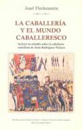 La caballería y el mundo caballeresco