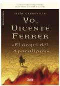 Yo, Vicente Ferrer El ángel del Apocalipsis