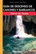 Guía de descenso de cañones y barrancos - Sierra de Guara