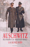 Auschwitz, els nazis i la solució final