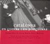Catalunya en guerra i en postguerra