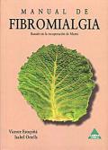 Manual de Fibromialgia: Basado en la recuperación de Marta