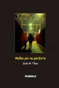 Molles per no perdre’m és