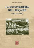 La Sotsvegueria del Lluçanès (1611-1716)