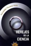 Herejes de la ciencia