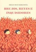 Brujos, reyes e inquisidores