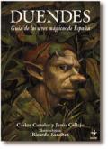 Duendes. Guía de los seres mágicos de España