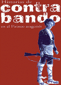Historias de contrabando en el Pirineo aragonés