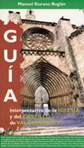 Guía interpretativa de la Iglesia y del Castillo de Valderrobres