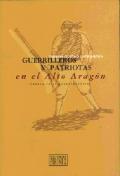 Guerrilleros y patriotas en el Alto Aragón