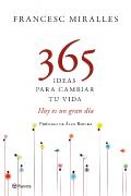 365 ideas para cambiar tu vida