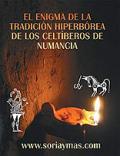 El enigma de la tradición hiperbórea de los celtíberos de Numanc