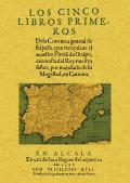 Los cinco libros primeros de la Coronica General de España