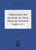Diplomatari del monestir de santa maria de serrateix (segles x-xv)