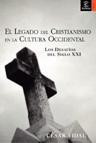 El legado del cristianismo en la cultura occidental