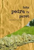 Tota pedra fa paret