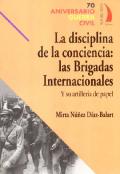 La disciplina de la conciencia: las Brigadas Internacionales