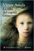 LA FILLA DEL CAPITÀ GROC (PREMI RAMON LLULL 2016)