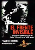 El Frente Invisible. Guerrilleros republicanos 1936-1939