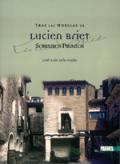 Tras las huellas de Lucien Briet II. Soberbios Pirineos