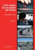 Com evitar un accident de trànsit