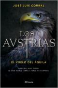 Los Austrias. El vuelo del águila