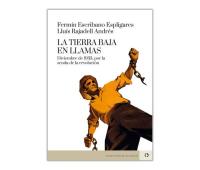 La Tierra Baja en llamas. Diciembre de 1933, por la senda de la revolución