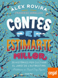 Contes per estimar-te millor, Il·lustracions de Raquel Díaz Reguera