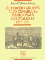 El Tercer Carlisme a les comarques meridionals de Catalunya