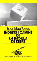 Indrets i camins de la batalla de l'Ebre