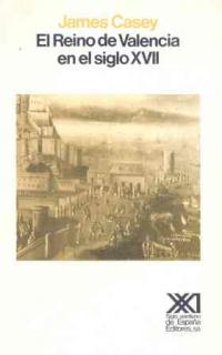 El reino de valencia en el siglo xvii