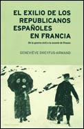 El exilio de los republicanos españoles en Francia