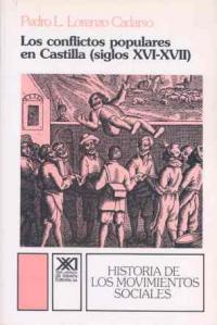 Los conflictos populares en castilla (siglos xvi-xvii)