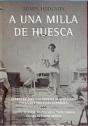 A una milla de Huesca