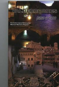 Valderrobres paso a paso