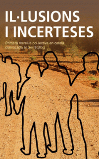 Il.lusions i Incerteses (la novel.la col.lectiva)