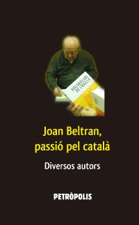 Joan Beltran, passió pel català