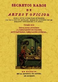Secretos raros de artes y oficios (Tomo 12)