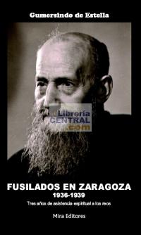 Fusilados en Zaragoza (1936-1939) :