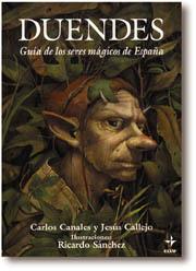 Duendes. Guía de los seres mágicos de España